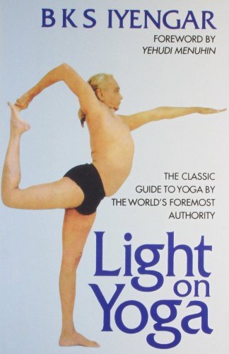 Light On Yoga by B.K.S. Iyengar