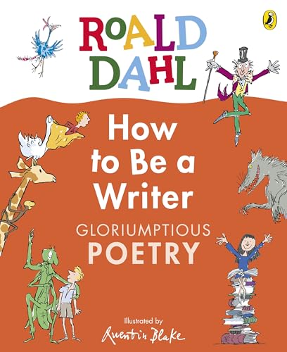 Gloriumptious Poetry by Roald Dahl