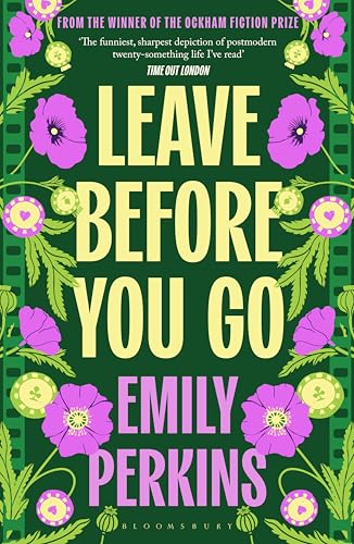 Leave Before You Go by Emily Perkins