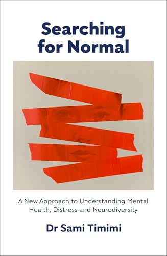 Searching for Normal by Dr Sami Timimi