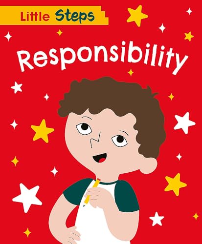 Little Steps: Responsibility by Kay Barnham