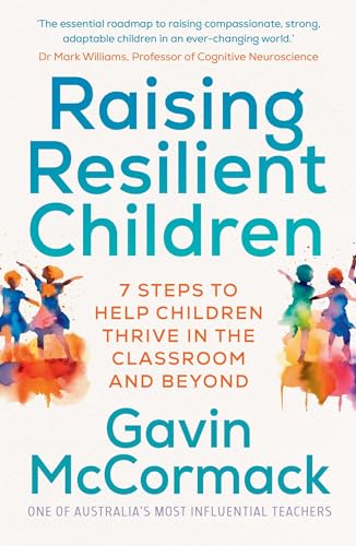 Raising Resilient Children by Gavin Mccormack