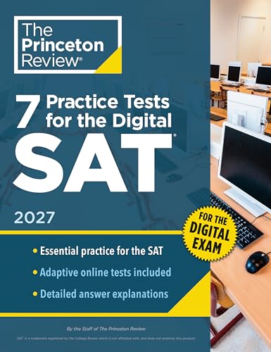 7 Practice Tests for the SAT, 2027: In-Book + Online Practice Tests for Your Top Score by The Princeton Review