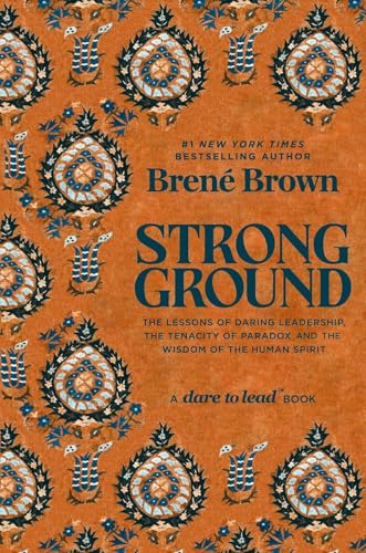 Strong Ground by Brené Brown