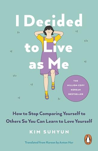 I Decided to Live as Me by Kim Suhyun