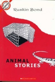 Animal Stories (special School Edition) by Ruskin Bond