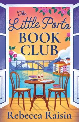 The Little Porto Book Club: The perfect heart-warming, cosy bookish rom-com to fall in love with this autumn, brand-new for 2026! Perfect for fans of Laurie Gilmore, Portia Macintosh and Jo Thomas by Rebecca Raisin