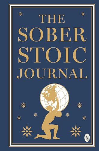 The Sober Stoic Journal by White Arrow