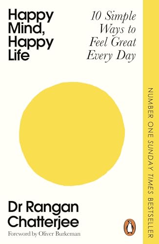 Happy Mind, Happy Life by Rangan Chatterjee