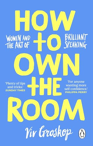 How to Own the Room by Viv Groskop