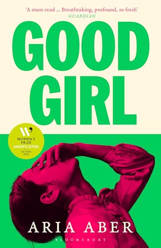 Good Girl by Aria Aber