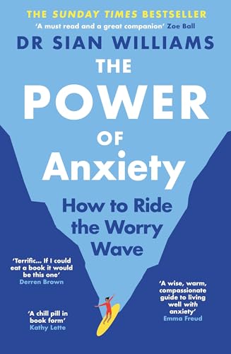 The Power of Anxiety by Williams