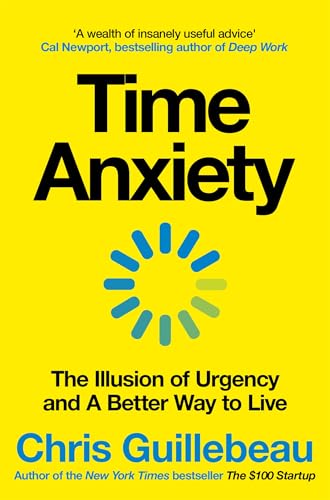 Time Anxiety by Chris Guillebeau