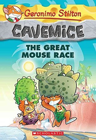 Geronimo Stilton - Cavemice#05 the Great Mouse Race by Geronimo Stilton