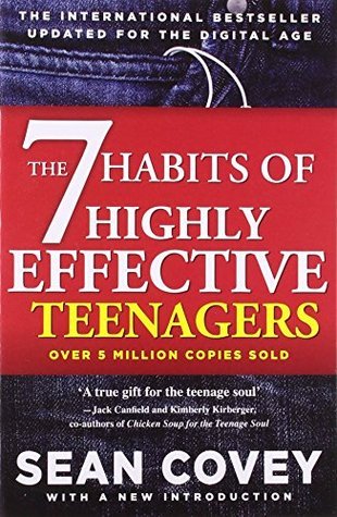 The 7 Habits Of Highly Effective Teenagers by Sean Covey