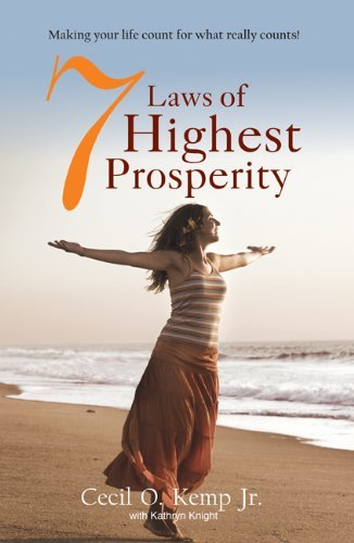 7 Laws Of Highest Prosperity by Cecil O Kemp