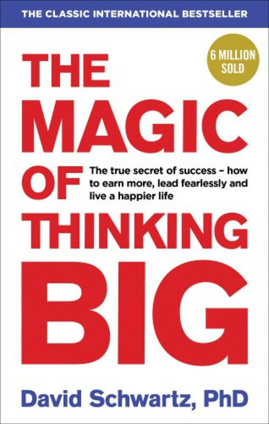 Magic Of Thinking Big, The (L) by David J Schwartz