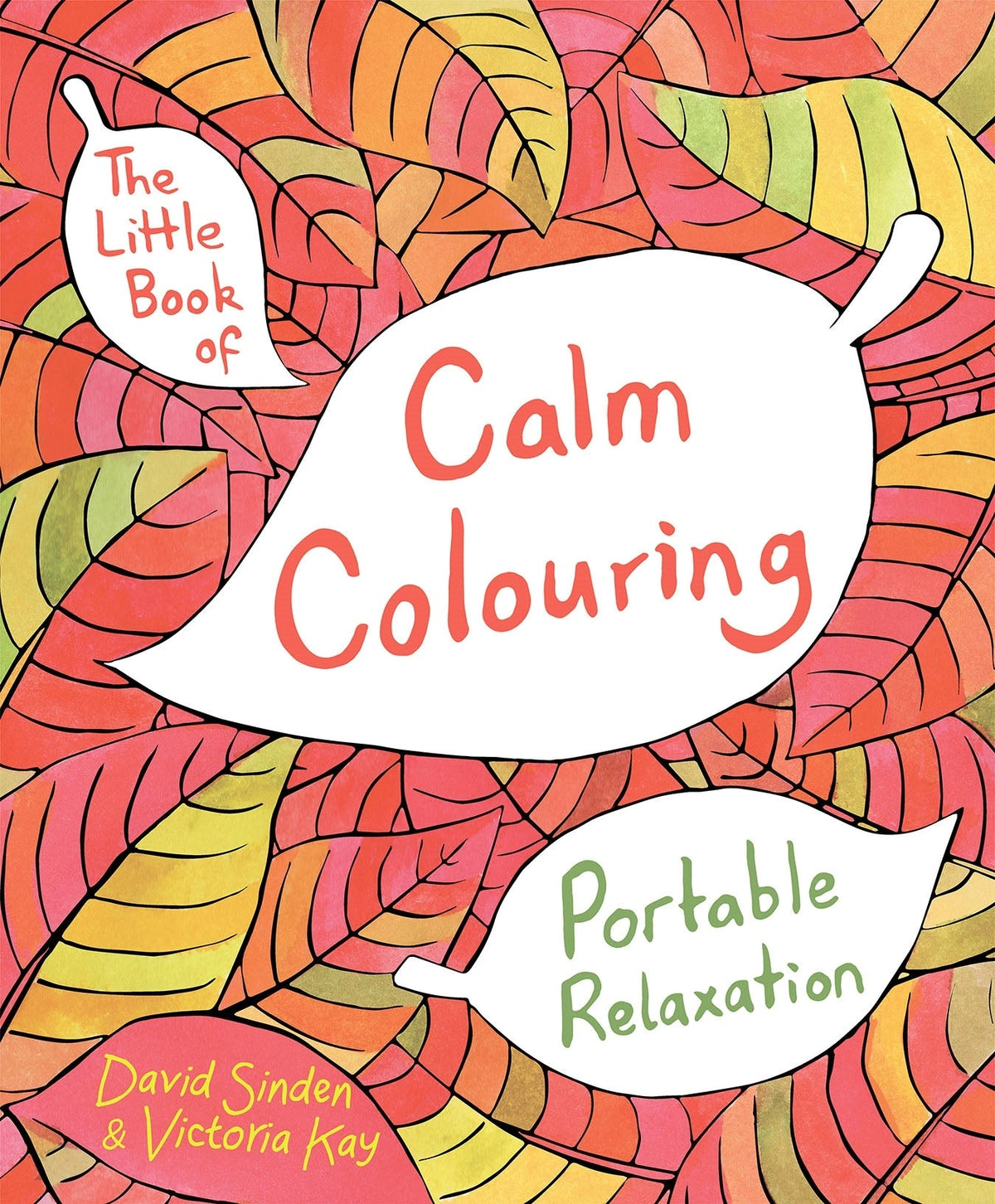 Little Book of Calm Colouring, The by David Sinden