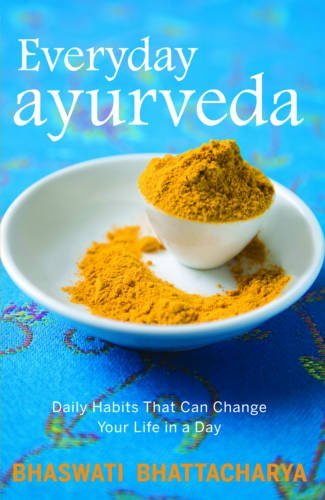 Everyday Ayurveda-Bpb by Bhaswati Bhattacharya