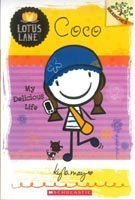 LOTUS LANE #02: COCO MY DELICIOUS LIFE (A Branches Book) by Kyla May