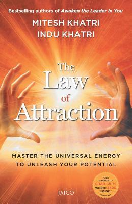 Law of Attraction by Indu Khatri Mitesh Khatri