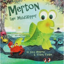 Merton the Mudskipper by Sally Hopgood
