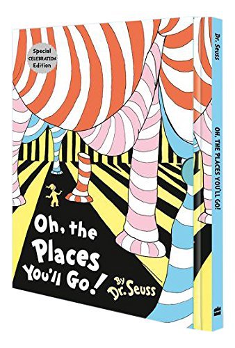 Dr. Seuss â€” OH, THE PLACES YOU'LL GO] DELUXE GIFT EDITION by Illustrated By Dr. Seuss Dr. Seuss