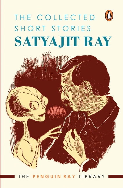 Collected Short Stories, the by Ray Satyajit