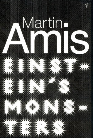 Einsteins Monsters by Amis Martin