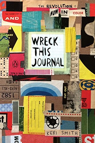 Wreck This Journal: Now in Colour (Lead Title) by Keri Smith