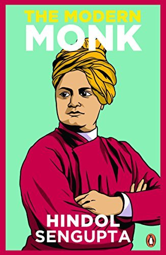 The Modern Monk by Hindol Sengupta