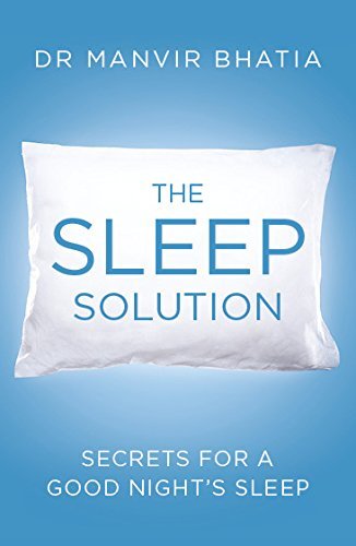 The Sleep Solution by Dr Manvir Bhatia