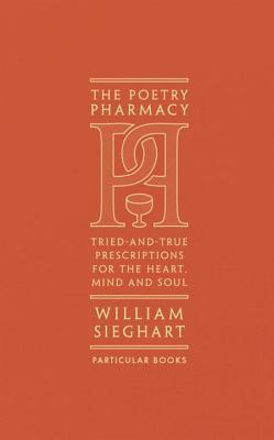 Poetry Pharmacy (Lead Title) by William Sieghart