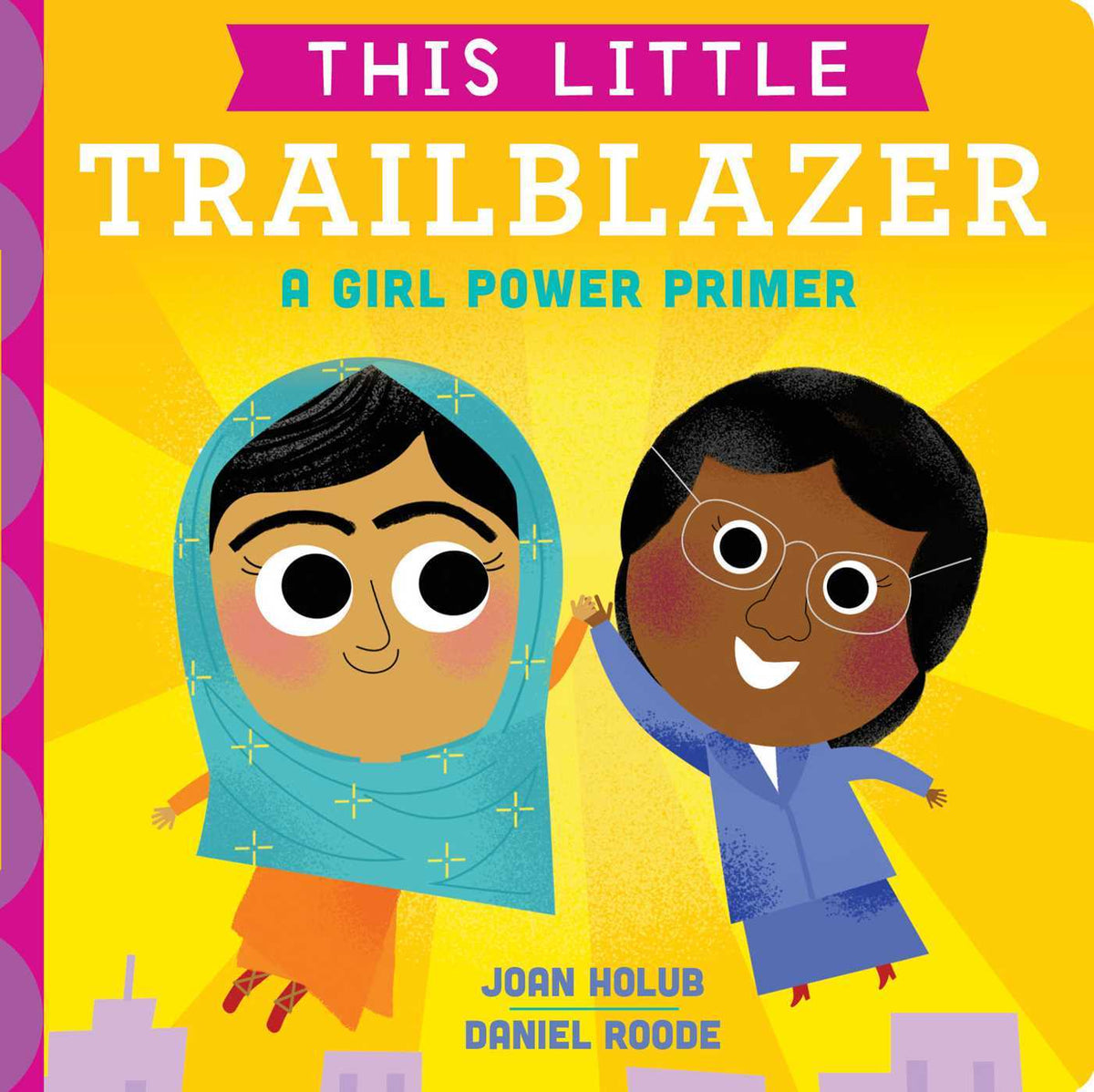 This Little Trailblazer by Joan Holub