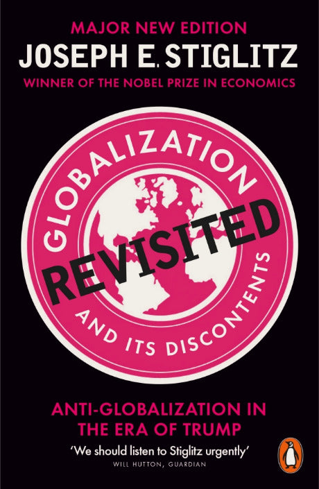 Globalization and Its Discontents Revisited by Joseph Stiglitz