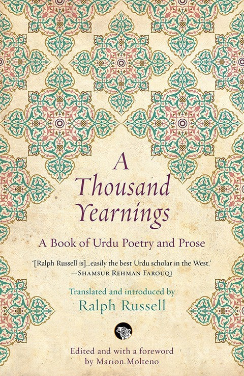 A Thousand Yearnings: A book of Urdu Poetry and Prose