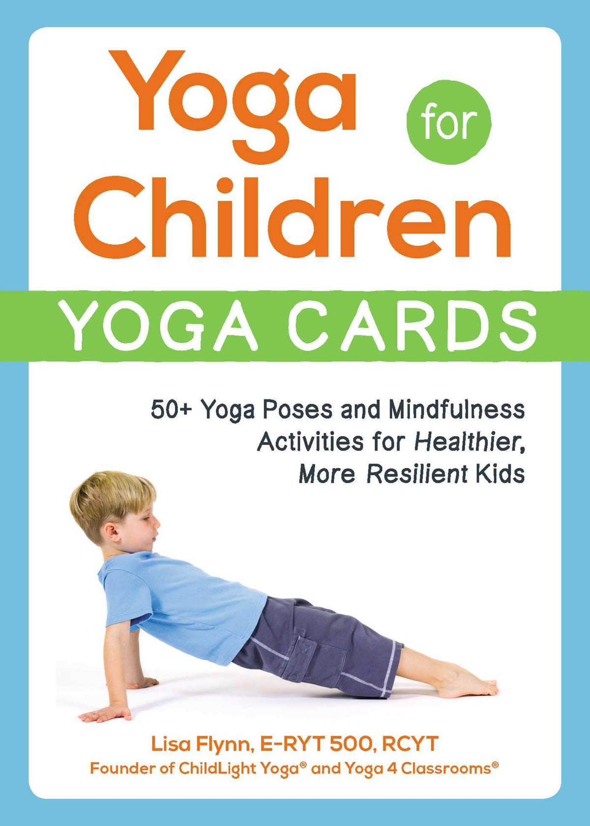 Yoga for Children--Yoga Cards by Lisa Flynn