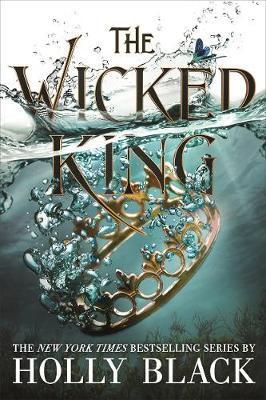 The Wicked King (the Folk of the Air #2) by Black Holly