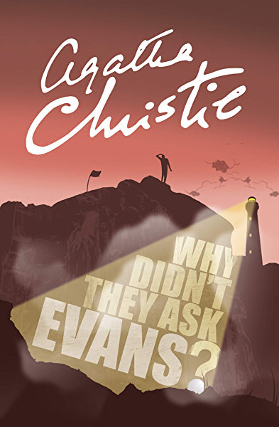 Ac - Why Didnt They Ask Evans ? by Agatha Christie