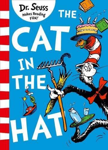The Cat in the Hat by Dr. Seuss