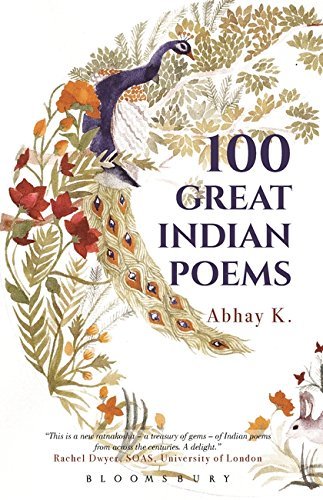 100 Great Indian Poems [Paperback] Abhay K.