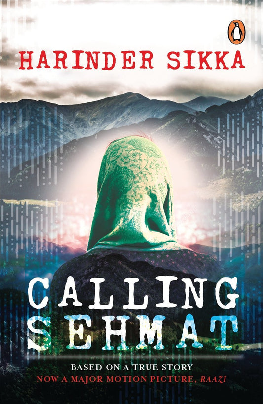 Calling Sehmat by Harinder Singh Sikka