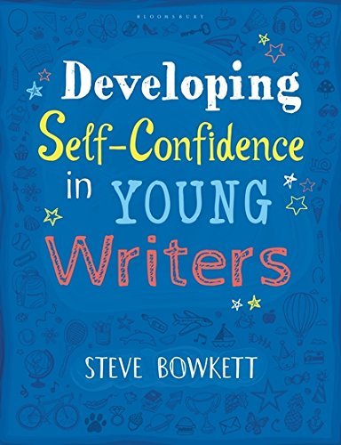 Develop Self-Confidence In Young Writers by Nill