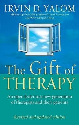 Gift of Therapy by Yalom Irvin