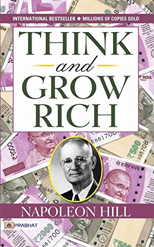 Think and Grow Rich by Napoleon Hill