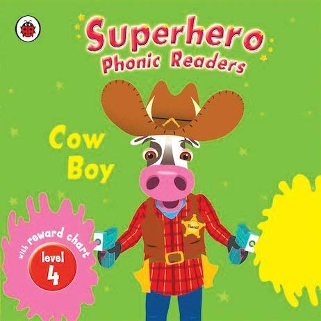 Superhero Phonic Readers: Cow Boy (Level 4)