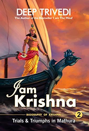 I Am Krishna - Vol 2 by Deep Trivedi