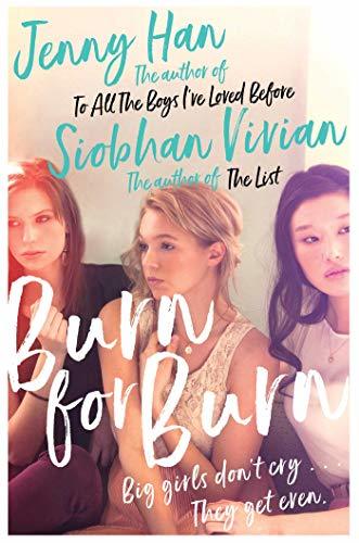 Burn for Burn by Jenny Han & Siobhan Vivian