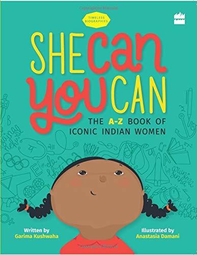 She Can You Can by Garima Kushwaha