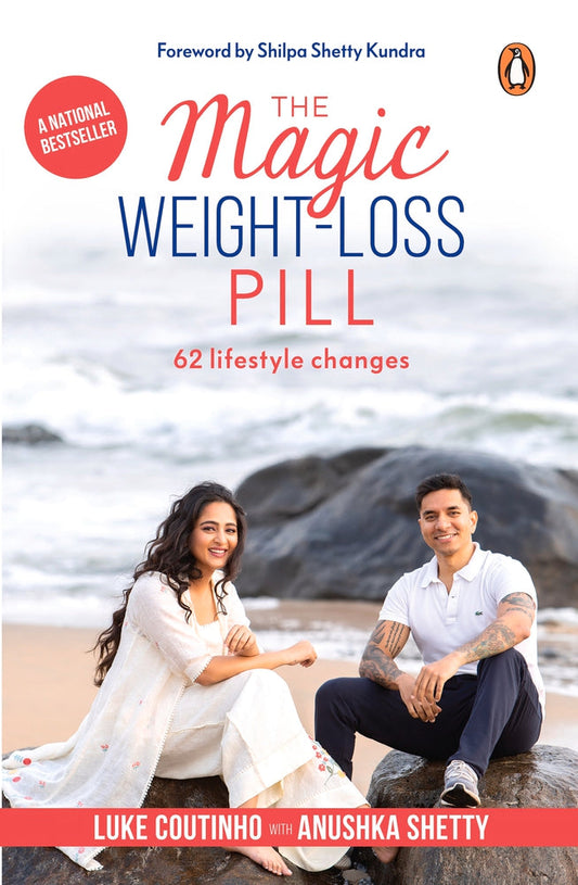 The Magic Weight Loss Pill by Luke Coutinho Withanushka Shetty